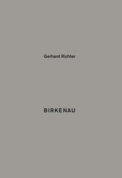 Gerhard Richter. Birkenau  93 Details aus meinem Bild "Birkenau"