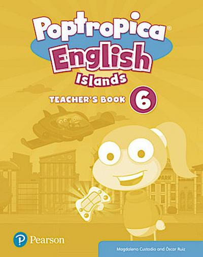 Poptropica English Islands Level 6 Teacher’s Book with Online World Access Code + Test Book pack, m. 1 Beilage, m. 1 Online-Zugang