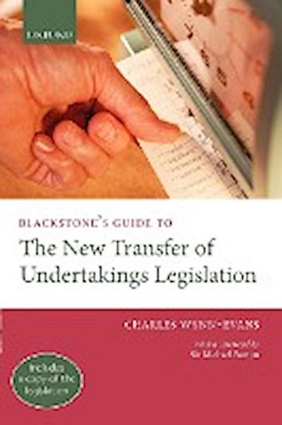 Blackstone’s Guide to the 2005 Transfer of Undertakings Legislation