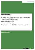 Kinder- und Jugendbücher über Afrika und Afrikaner