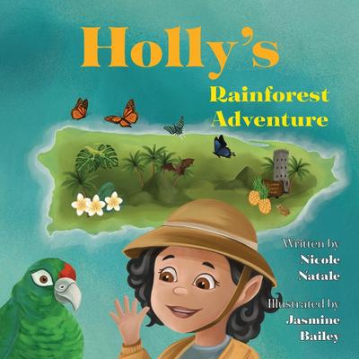 Holly’s Rainforest Adventure