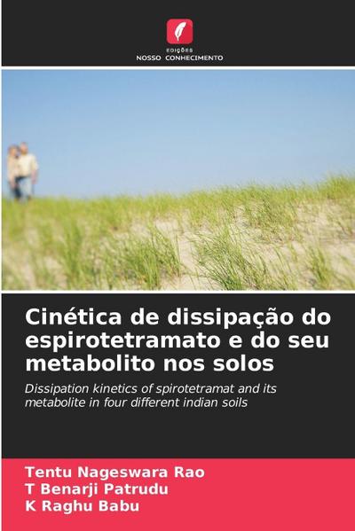 Cinética de dissipação do espirotetramato e do seu metabolito nos solos