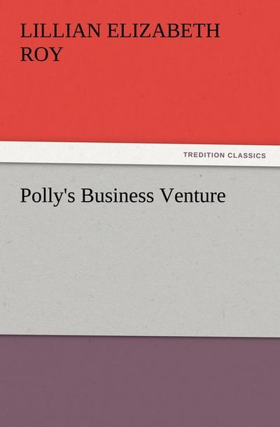 Polly’s Business Venture
