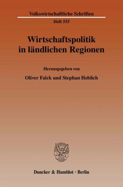 Wirtschaftspolitik in ländlichen Regionen.