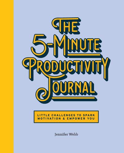 The 5-Minute Productivity Journal
