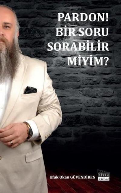 Pardon Bir Soru Sorabilir miyim