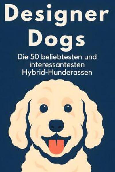 Designer Dogs