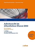 Arbeitsrecht im öffentlichen Dienst 2014: Die wichtigsten Stichwörter von A-Z