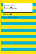 Masse - Mensch. Textausgabe mit Kommentar und Materialien