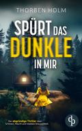 Spürt das Dunkle in mir | Der packende Thriller