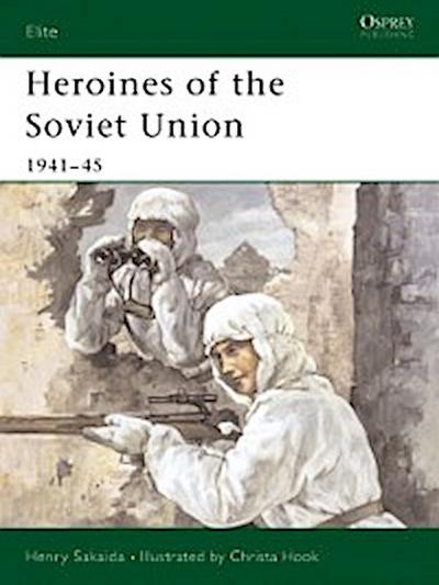 Heroines of the Soviet Union 1941–45