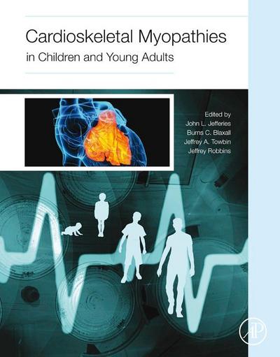 Cardioskeletal Myopathies in Children and Young Adults