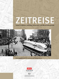 Zeitreise: Kassel in Bildern zwischen Kaiserreich und Wirtschaftswunder;