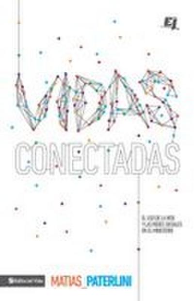 El Vidas conectadas = Connected Lives