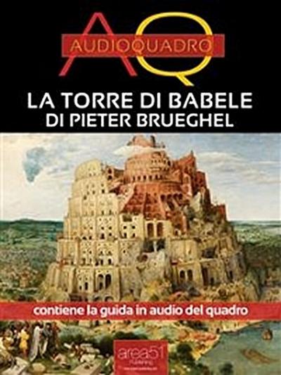 La Torre di Babele di Pieter Brueghel