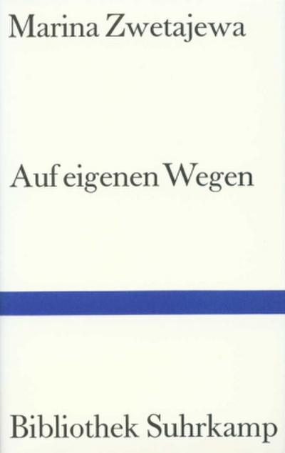 Auf eigenen Wegen