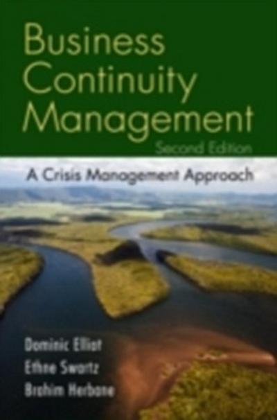 Business Continuity Management, Second Edition