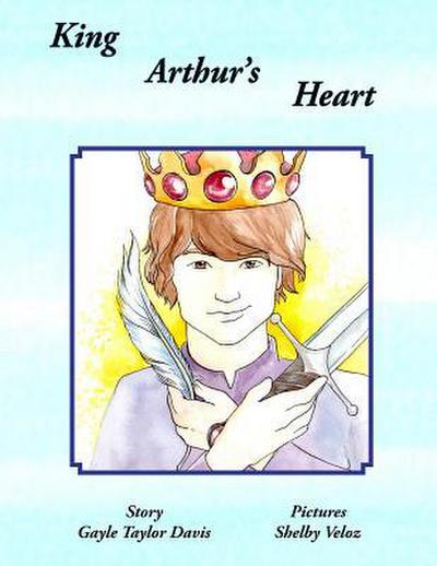 King Arthur’s Heart
