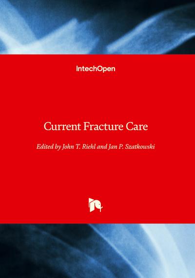 Current Fracture Care