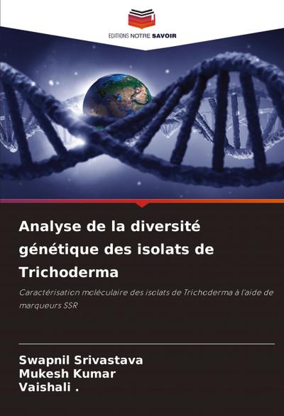 Analyse de la diversité génétique des isolats de Trichoderma