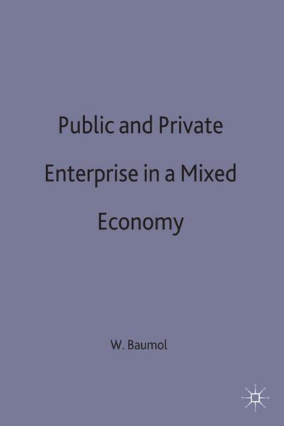 Public and Private Enterprise in a Mixed Economy