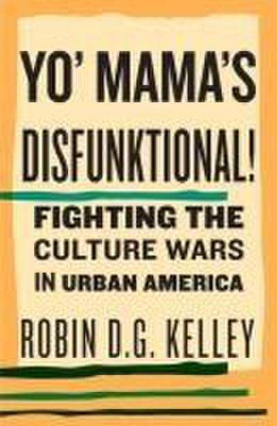 Yo’ Mama’s Disfunktional!