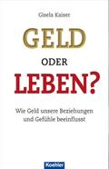 Geld oder Leben?
