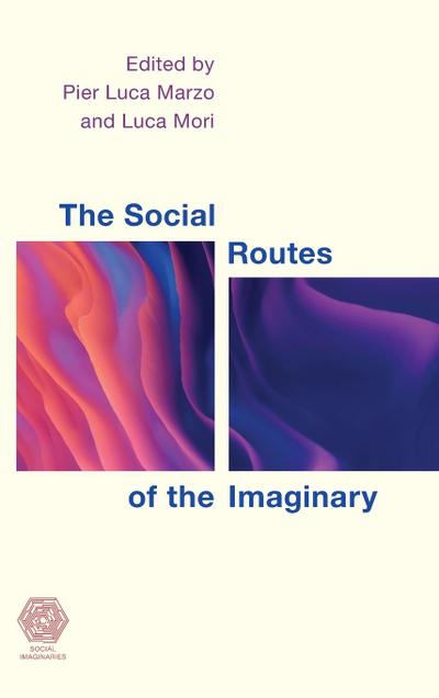Social Routes of the Imaginary