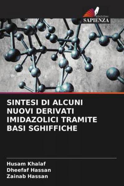 SINTESI DI ALCUNI NUOVI DERIVATI IMIDAZOLICI TRAMITE BASI SGHIFFICHE