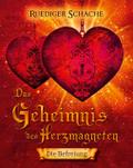 Das Geheimnis des Herzmagneten
