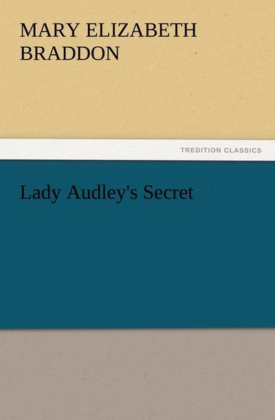Lady Audley’s Secret