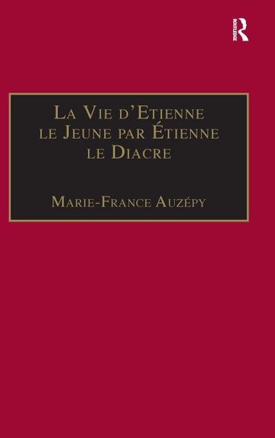 La Vie d’Etienne le Jeune par Étienne le Diacre