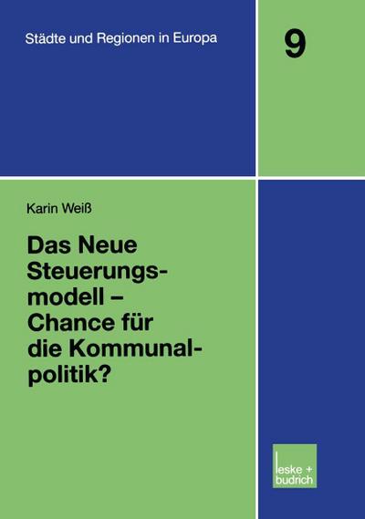 Das Neue Steuerungsmodell - Chance für die Kommunalpolitik?