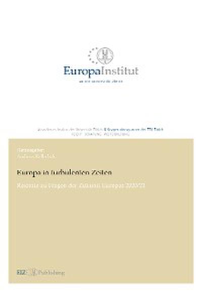 Europa in turbulenten Zeiten