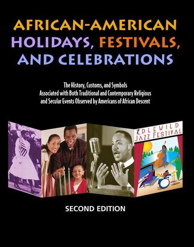 African-American Holidays, Festivals, and Celebrations, 2nd Edition