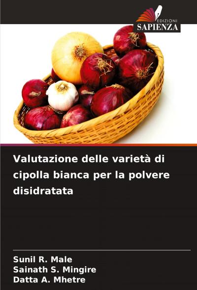Valutazione delle varietà di cipolla bianca per la polvere disidratata