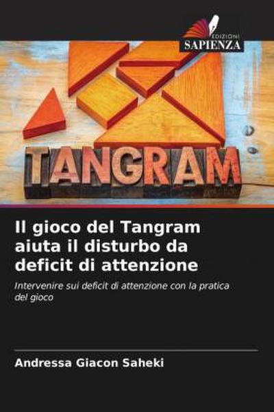 Il gioco del Tangram aiuta il disturbo da deficit di attenzione