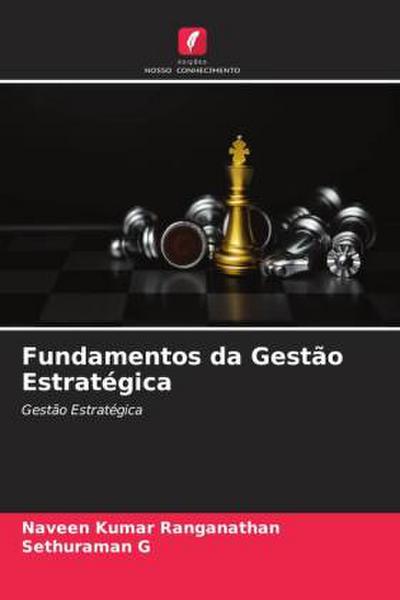 Fundamentos da Gestão Estratégica