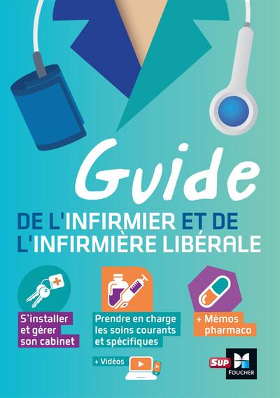 Guide de l’infirmier et de l’infirmière libérale