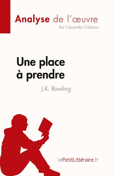 Une place à prendre de J.K. Rowling (Analyse de l’¿uvre)