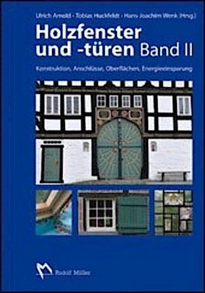 Holzfenster und -türen. Bd.II