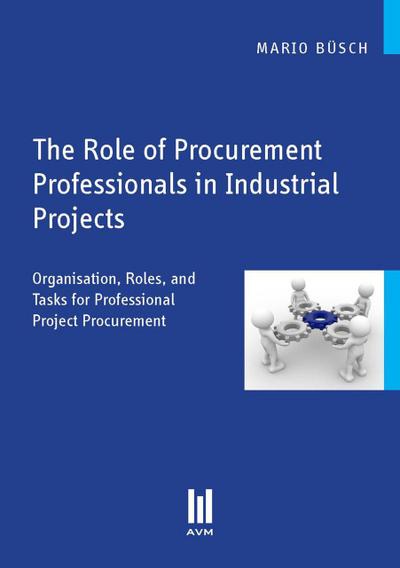 The Role of Procurement Professionals in Industrial Projects