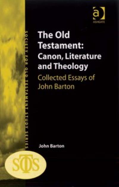 Old Testament: Canon, Literature and Theology