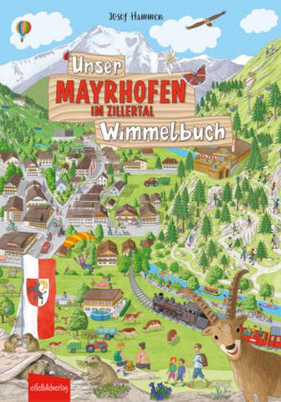 Unser MAYRHOFEN IM ZILLERTAL Wimmelbuch