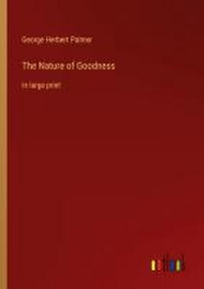 The Nature of Goodness