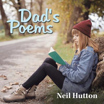 Dad’s Poems