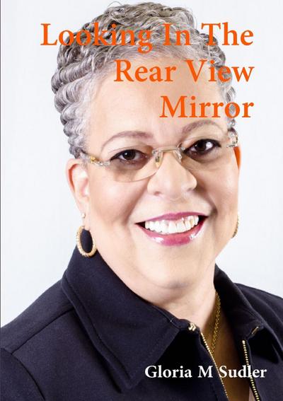 Looking In The RearView Mirror