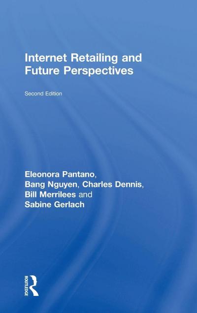 Internet Retailing and Future Perspectives