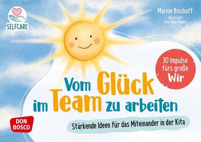 Vom Glück, im Team zu arbeiten, m. 1 Beilage