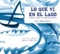 Lo que vi en el lago